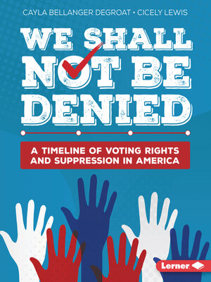 cover image of We Shall Not Be Denied